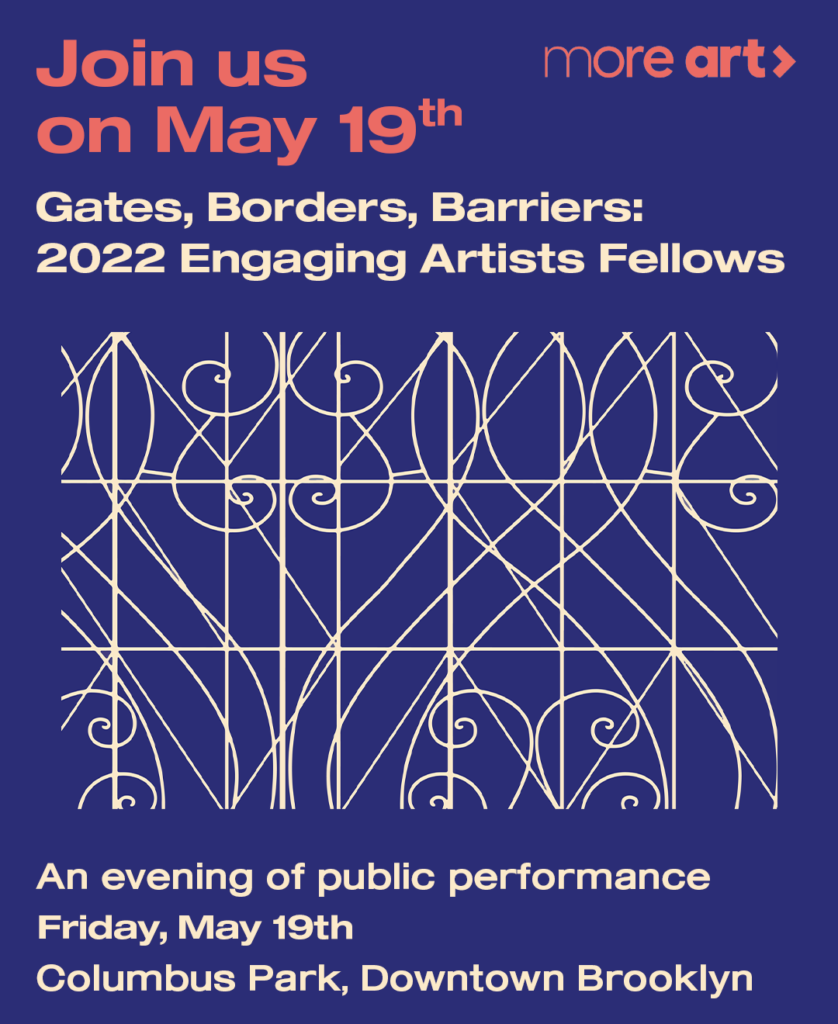 Join us on May 19th. Gates Borders Barriers: 2022 Engaging Artists Fellows. A line drawing graphic of the decorative ironwork design seen in Fred Wilson's sculpture. An evening of public performance, Columbus Park Brooklyn.